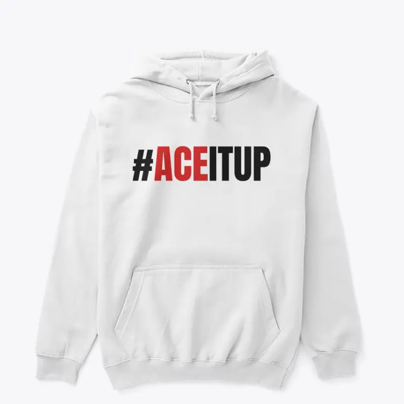 White #ACEITUP 