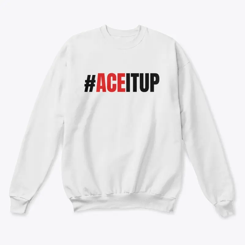 White #ACEITUP 