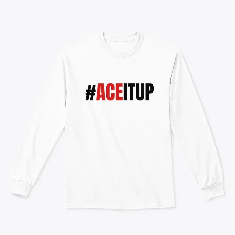 White #ACEITUP 